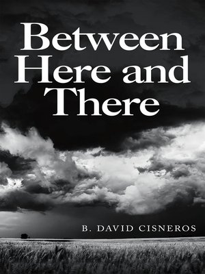 cover image of Between Here and There